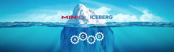 ACID Transactions with Iceberg on MinIO Enterprise Store